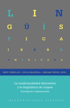la tradicionalidad discursiva y la linguistica de corpus (ebook)-9783968694832