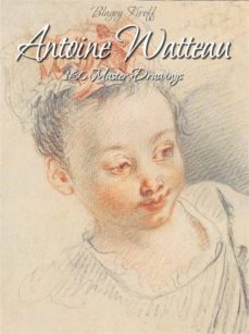 antoine watteau: 130 master drawings (ebook)-9786050379532