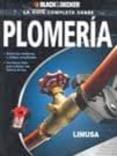 la guia completa sobre plomeria (black & decker)-9786070501432