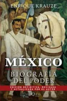 méxico: biografía del poder-9786070745232