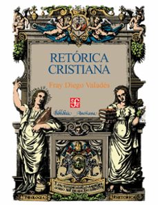 retorica cristiana (ebook)-fray diego valadés-9786071637932