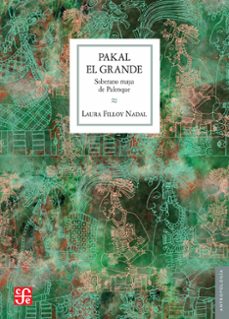 pakal el grande (ebook)-laura filloy nadal-9786071683632