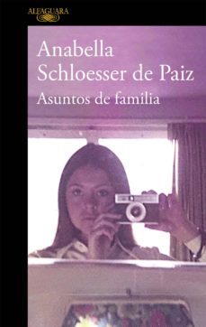 asuntos de familia (ebook)-anabella schloesser de paiz-9786073148832
