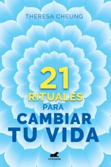 21 rituales para cambiar tu vida (ebook)-theresa cheung-9786073164832