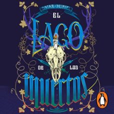 el lago de los muertos (audiolibro)-oscar de muriel-9786073839532