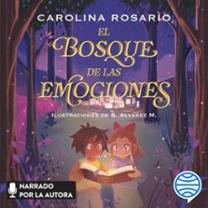 el bosque de las emociones (spanish edition) (audiolibro)-carolina rosario-9786073935432