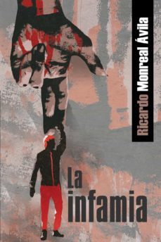 la infamia (ebook)-ricardo monreal avila-9786075243832