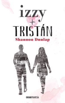izzy + tristan (ebook)-shannon dunlap-9786075279732