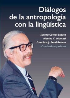 dialogos de la antropologia con la linguistica (ebook)-9786075397832