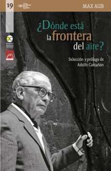 ¿donde esta la frontera del aire?: escritos mexicanos (ebook)-max aub-9786075904832
