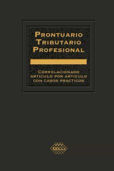 prontuario tributario profesional 2023 (ebook)-josé pérez chávez-raymundo fol olguín-9786076298732