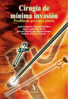 cirugia de minima invasion. profilaxis perioperatoria (ebook)-9786077410232