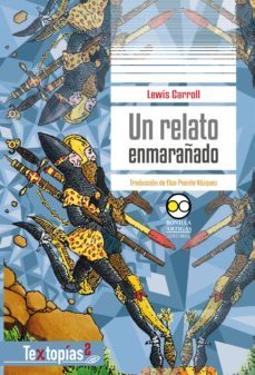 un relato enmarañado (ebook)-lewis carroll-9786078450732