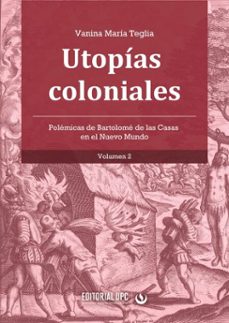 utopías coloniales (vol. 2) (ebook)-vanina m. teglia-9786123185732