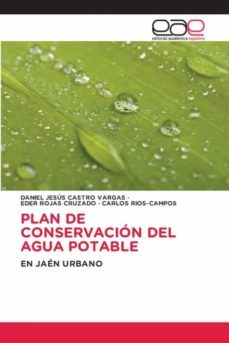 PLAN DE CONSERVACIÓN DEL AGUA POTABLE | DANIEL JESÚS CASTRO VARGAS ...