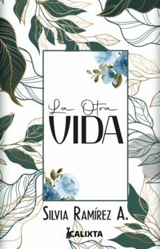la otra vida (ebook)-silvia ramirez-9786287540132