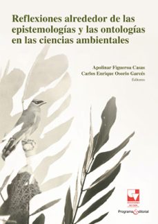 reflexiones alrededor de las epistemologias y las ontologias en las ciencias ambientales (ebook)-9786287683532