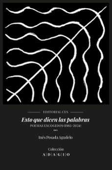 esto que dicen las palabras (ebook)-inés posada agudelo-9786287696532