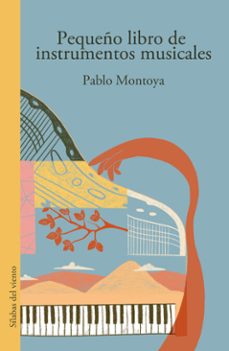 pequeño libro de instrumentos musicales (ebook)-pablo montoya-9786287729032