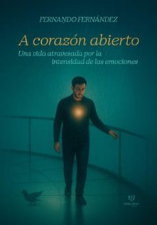 a corazon abierto (ebook)-fernando fernandez-9786313171132