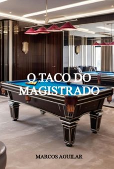 o taco do magistrado (ebook)-marcos aguilar-9786500930832