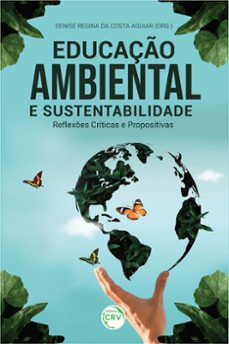 educaço ambiental e sustentabilidade (ebook)-denise regina da costa aguiar-9786525114132