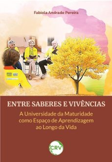 entre saberes e vivencias (ebook)-fabiola andrade pereira-9786525179032