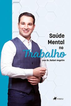 saude mental no trabalho com dr. rafael angelim (ebook)-dr. rafael angelim-9786525433332