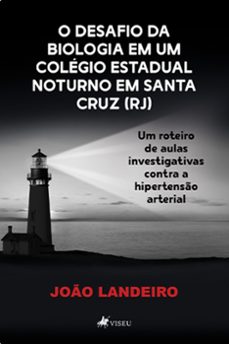 o desafio da biologia em um colegio estadual noturno em santa cruz (rj) (ebook)-joão landeiro-9786525457932