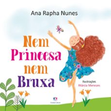 nem princesa nem bruxa (ebook)-ana rapha nunes-9786526105832