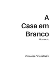 a casa em branco-fernando ferreira freire-9786526641132