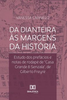 da dianteira às margens da história (ebook)-vanessa carnielo-9786527053132