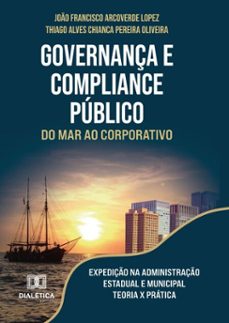 governança e compliance publico (ebook)-thiago alves chianca pereira oliveira-joão francisco arcoverde lopez-9786527085232