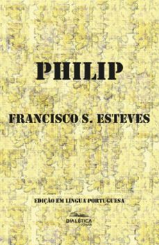 philip (ebook)-francisco s. esteves-9786527410232