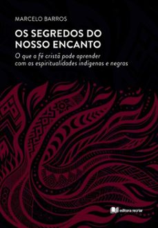 os segredos do nosso encanto (ebook)-marcelo barros-9786553722132