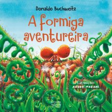 a formiga aventureira (ebook)-donaldo buchweitz-9786553843332
