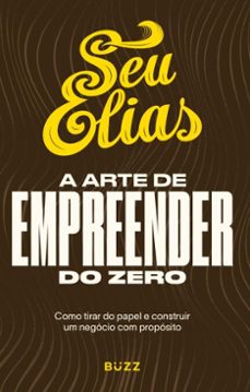 a arte de empreender do zero (ebook)-elias torres-9786553934832