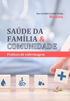 saude da familia e comunidade (ebook)-ana caroline guedes souza martins-9786554463232