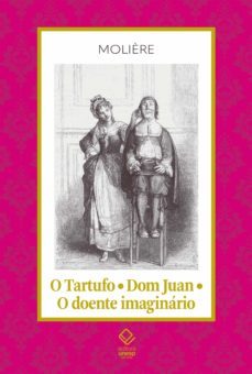 o tartufo; don juan; o doente imaginario (ebook)-9786557140932
