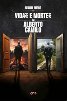 vidas e mortes de alberto camilo (ebook)-reivanil ribeiro-9786557241332
