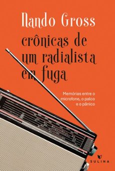 cronicas de um radialista em fuga (ebook)-nando gross-9786557592632