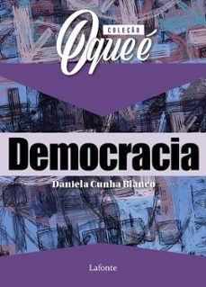 coleço: o que e - democracia (ebook)-daniela cunha blanco-9786558704232