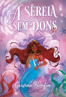a sereia sem dons (ebook)-cristina bomfim-9786558811732