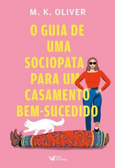 o guia de uma sociopata para um casamento bem-sucedido (ebook)-m. k. oliver-9786559579532