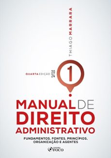 manual de direito administrativo - volume 01 (ebook)-thiago marrara-9786561200332