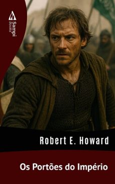 os portes do imperio (ebook)-robert e. howard-9786561339032