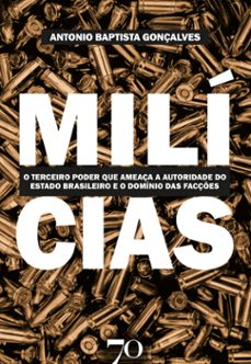 milicias (ebook)-antonio baptista gonçalves-9786586618532