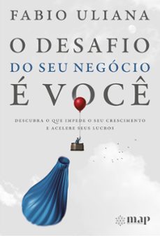 o desafio do seu negocio e voce (ebook)-fabio uliana-9786588485132