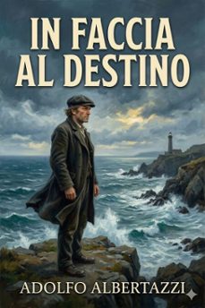 in faccia al destino (ebook)-9786726021932