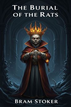 the burial of the rats (ebook)-bram stoker-9786726552832